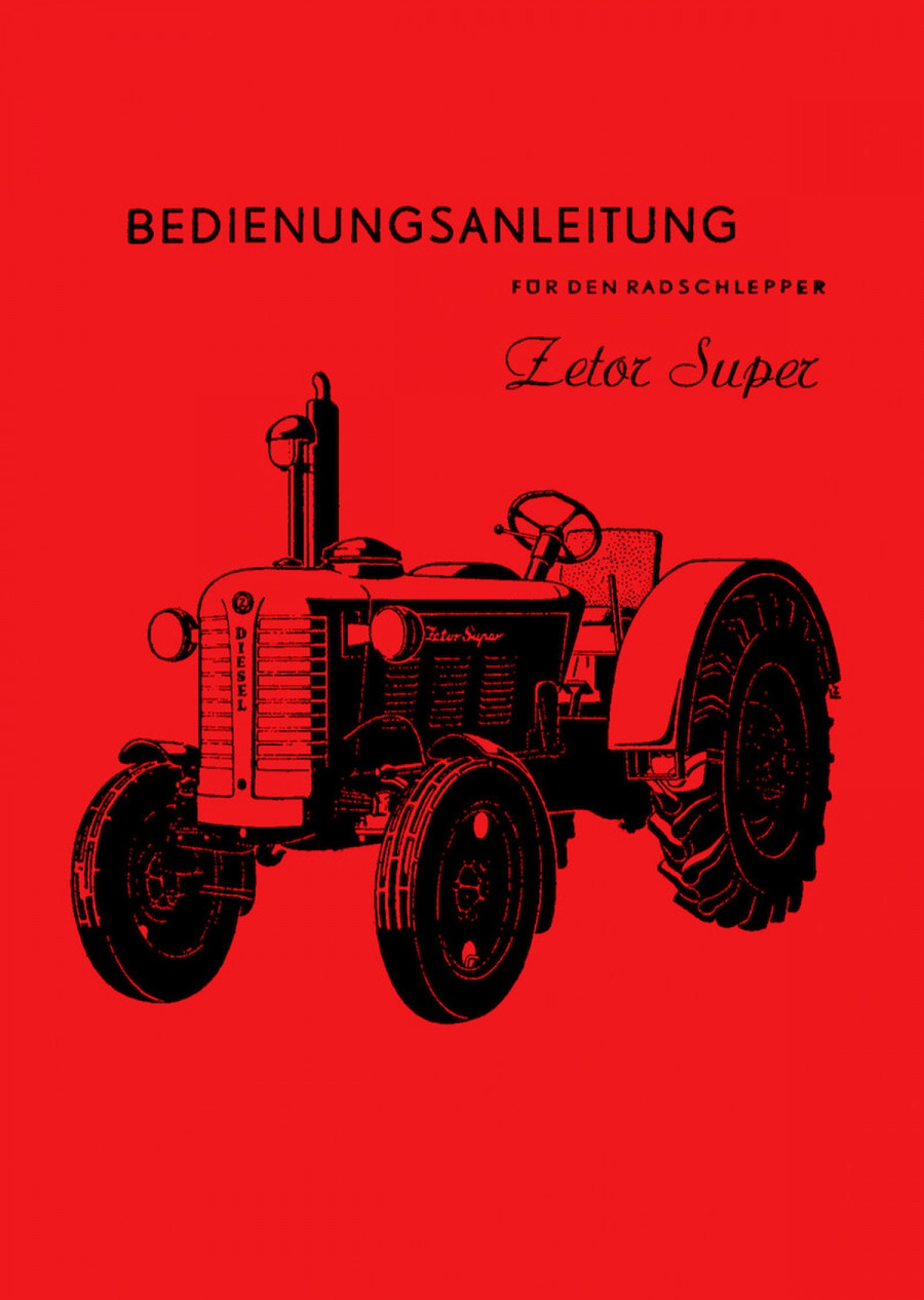 Zetor Super Radschlepper Bedienungsanleitung