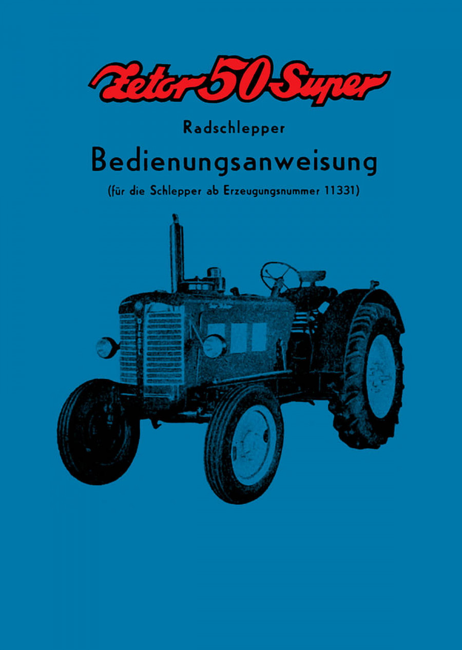 Zetor Super 50 Radschlepper Bedienungsanweisung