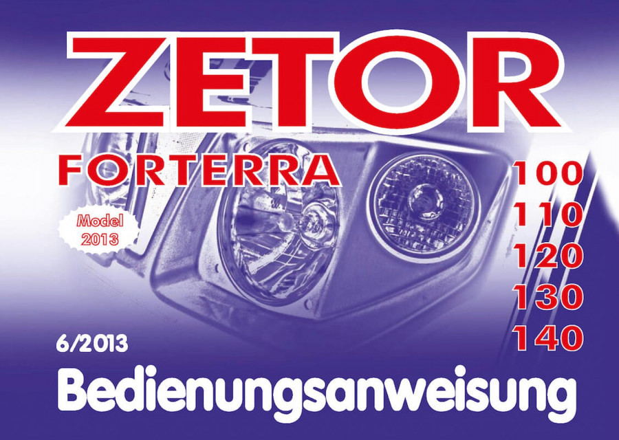 Zetor Forterra 100, 110, 120, 130, 140 Bedienungsanweisung