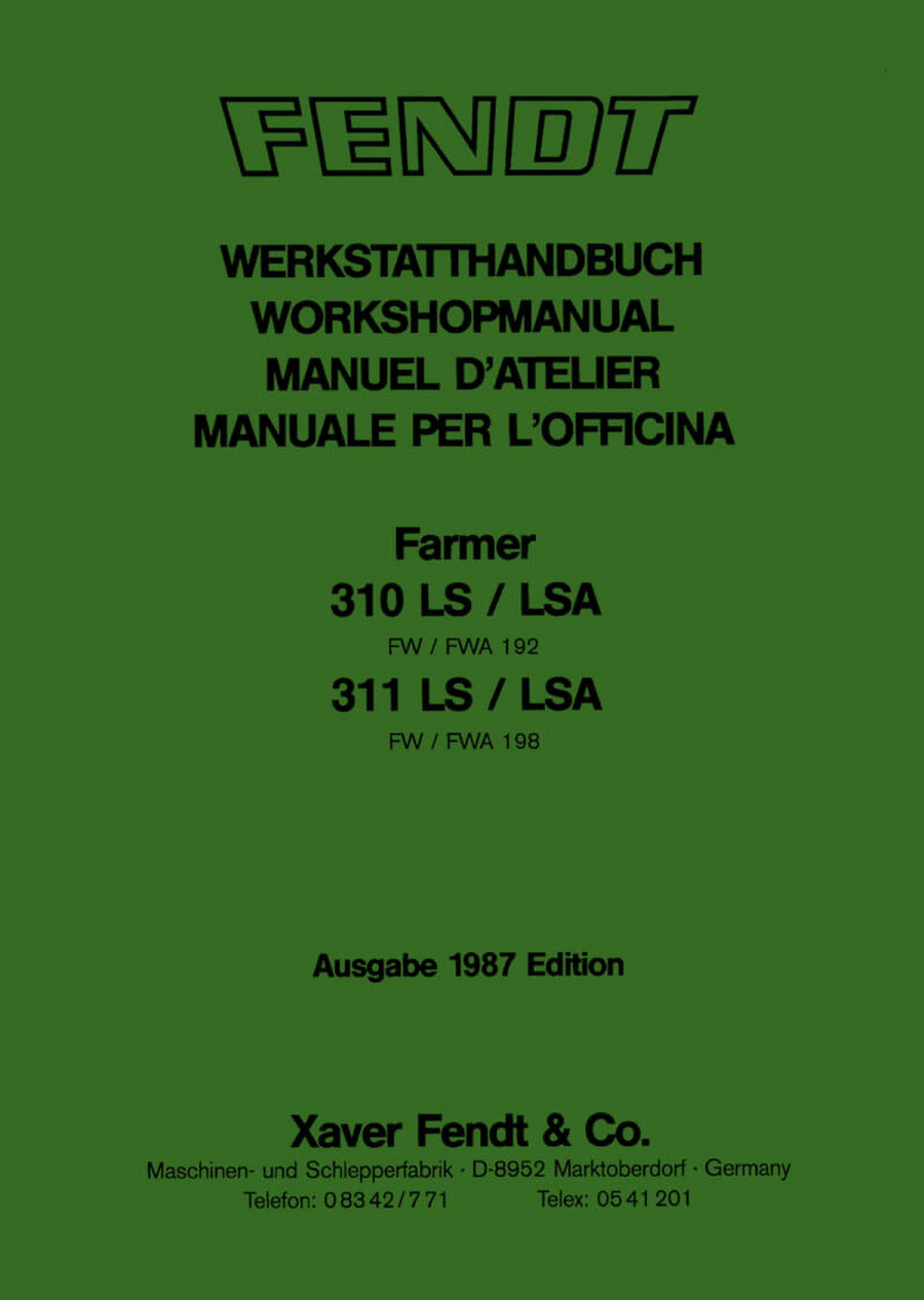 Fendt Farmer 310 und 311 LS/LSA Werkstatthandbuch