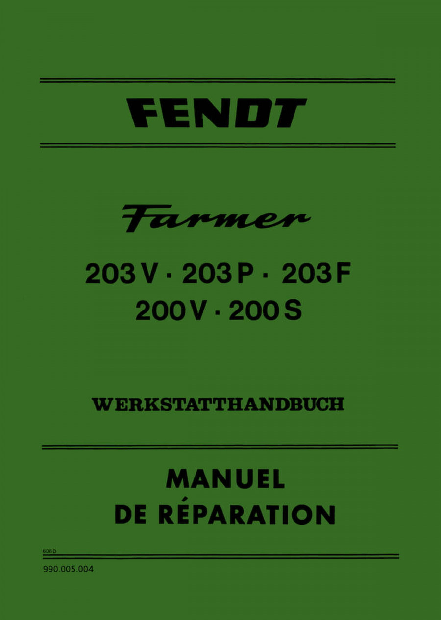Fendt Farmer 200V 200S 203V 203P 203F Werkstatthandbuch
