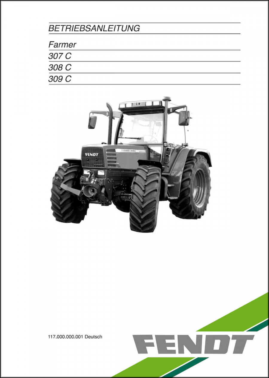 Fendt Farmer 307C 308C 309C 1998 Betriebsanleitung
