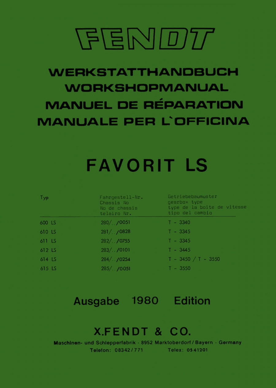 Fendt Favorit 600 610 611 612 614 615 LS Werkstatthandbuch