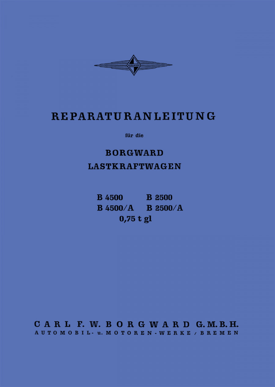 Borgward LKW B4500/A und B2500/A Reparaturanleitung