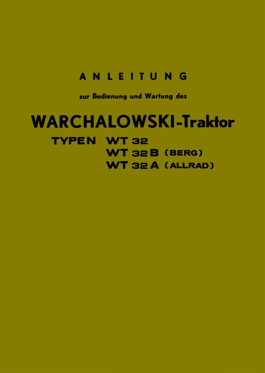 Warchalowski WT32, WT32B, WT32A Betriebsanleitung und Ersatzteilliste