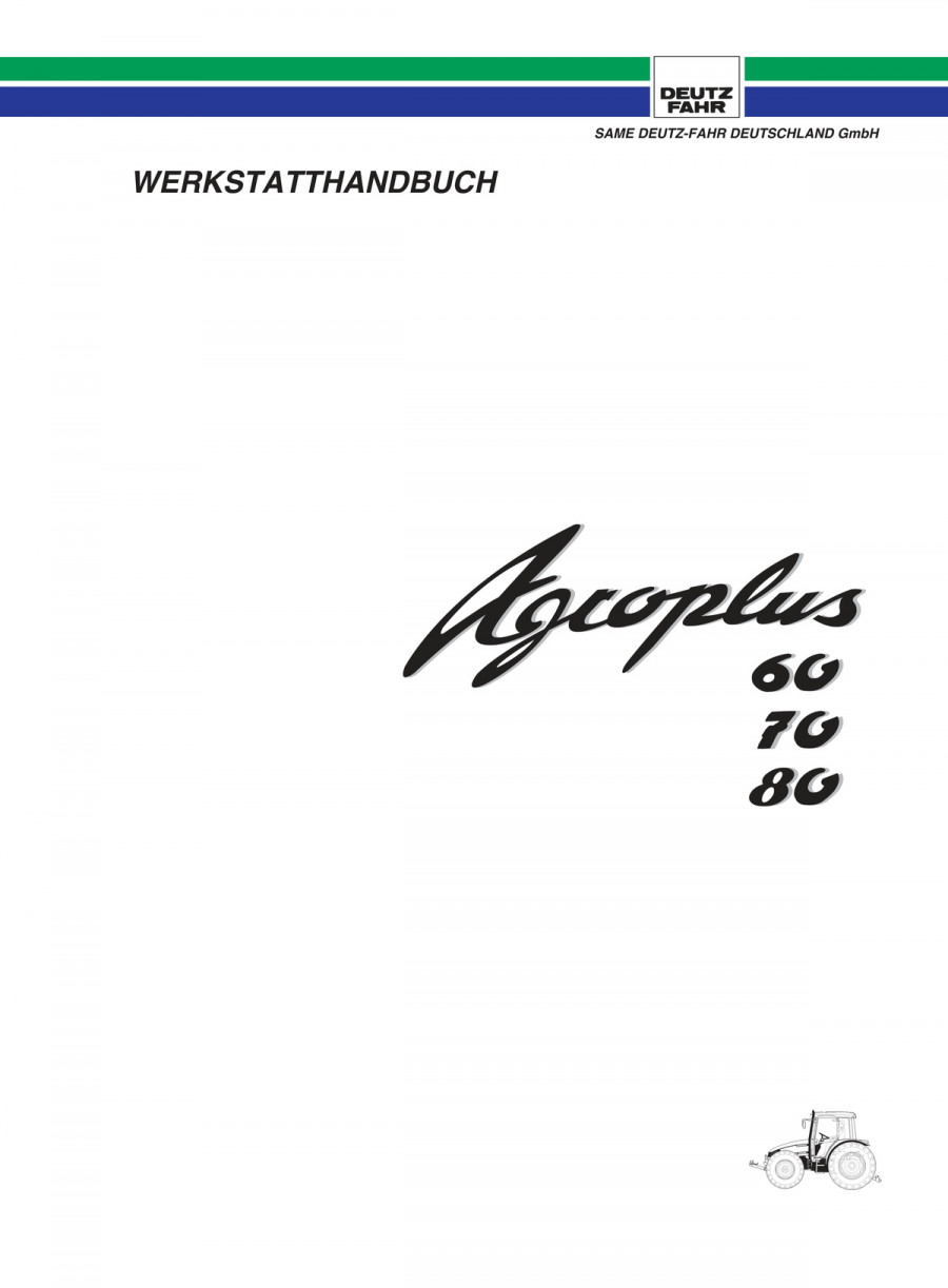 Deutz Fahr Agroplus 60 70 80 Reparaturanleitung