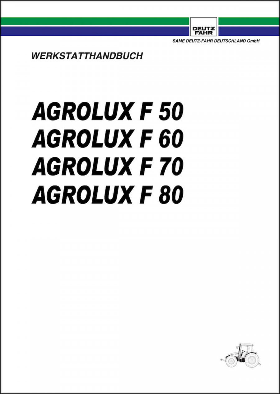 Deutz Fahr Agrolux F50 F60 F70 F80 Reparaturanleitung