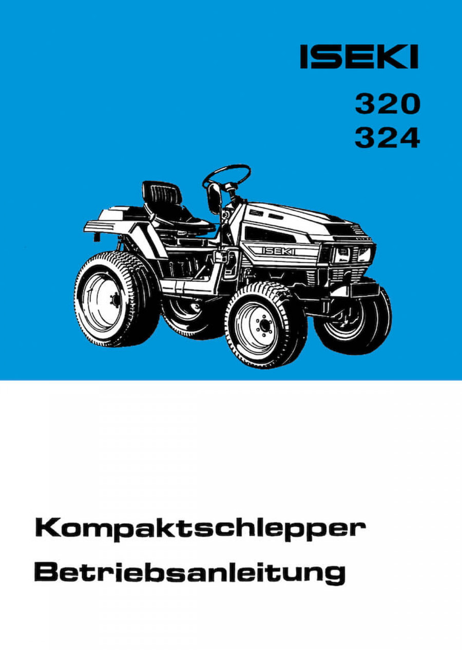 Iseki Traktor 320 und 324 Betriebsanleitung