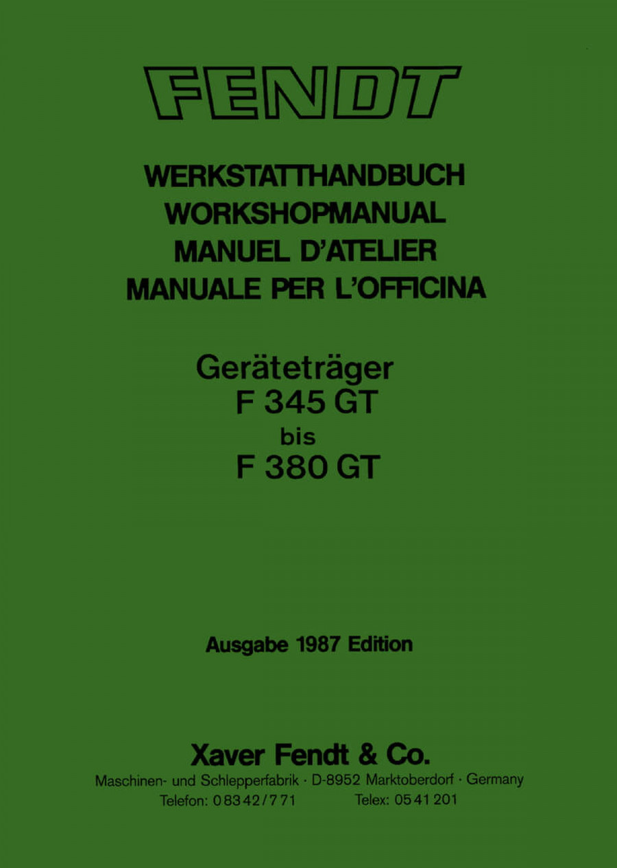 Fendt Geräteträger F345GT bis F380GT Werkstatthandbuch