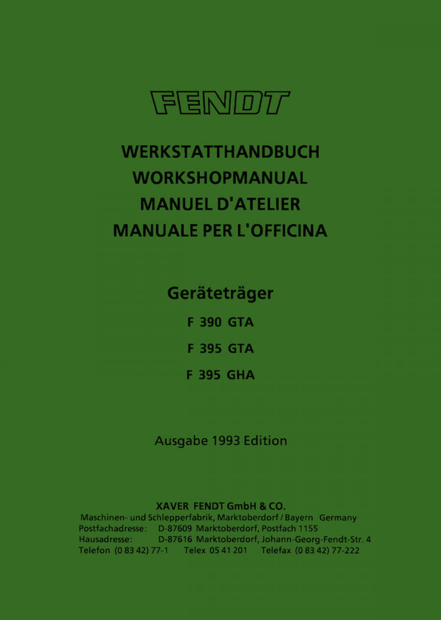 Fendt Geräteträger F390GTA F395GTA F395GHA Werkstatthandbuch