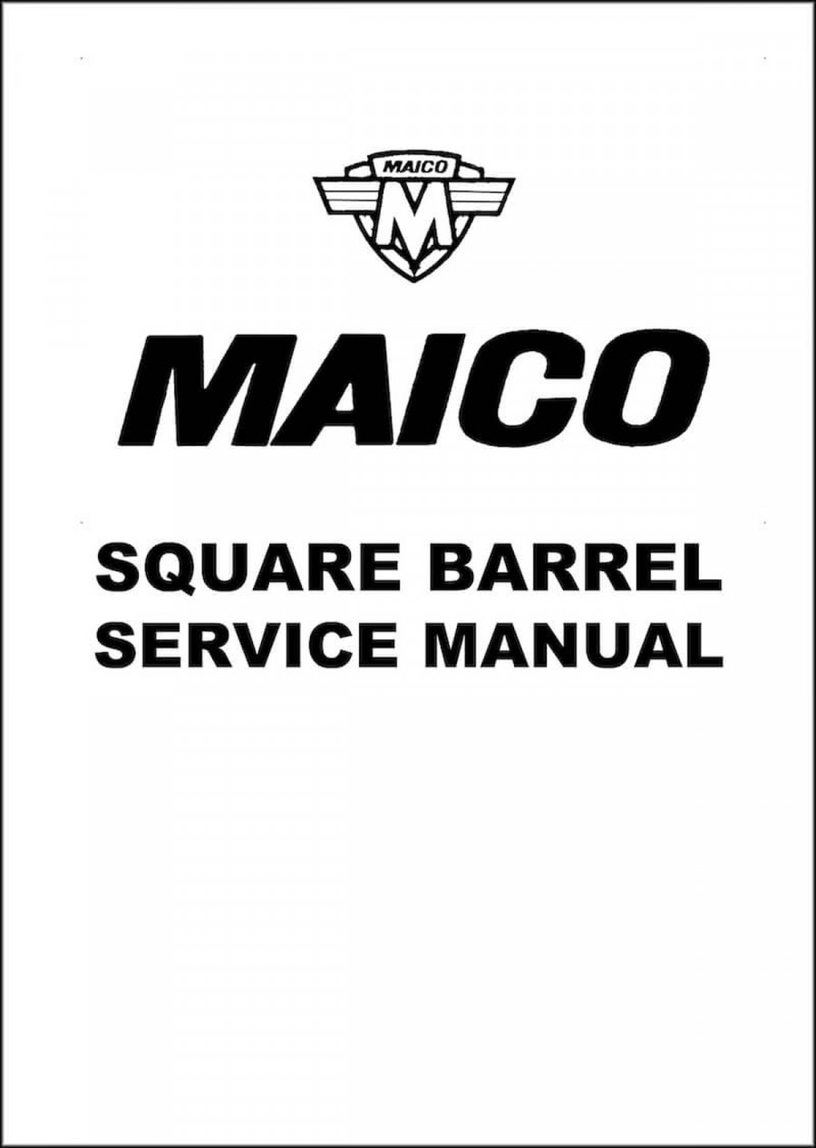 Maico Square Barrel Service Manual