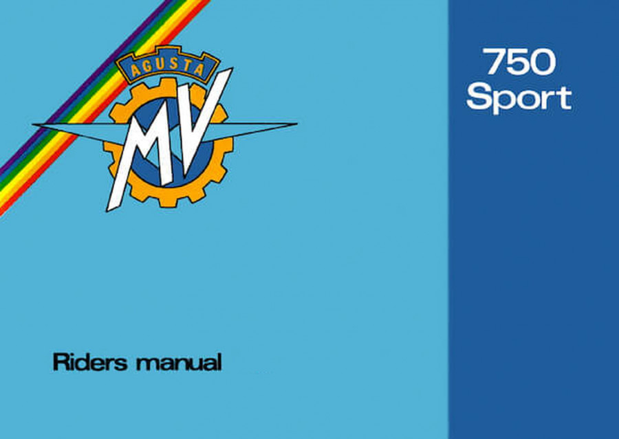 MV Agusta 750 Sport Instruction Manual