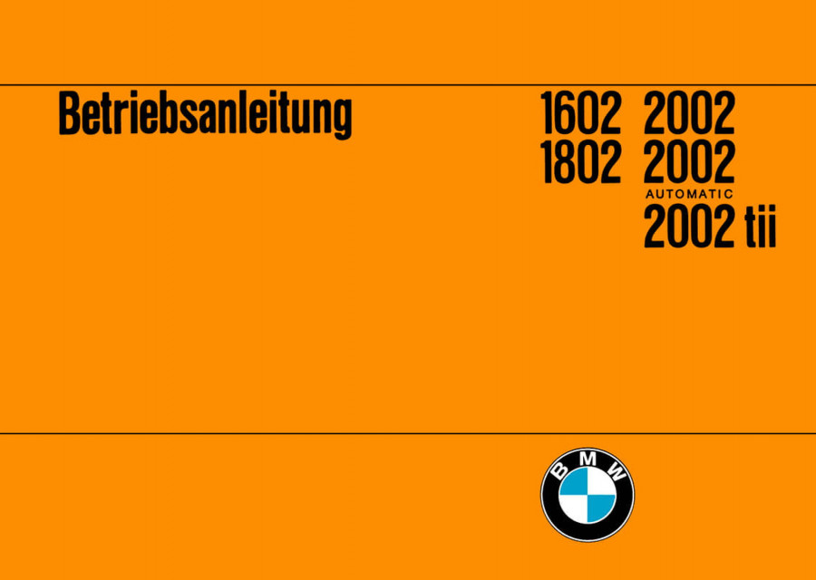 BMW 1602 1802 2002 2002 automatic 2002 tii Betriebsanleitung