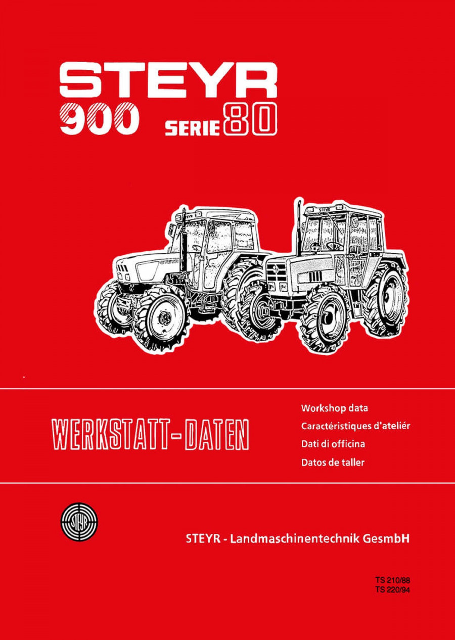 Steyr Werkstattdaten für Traktoren - Serie 80 - Ausgabe 1988
