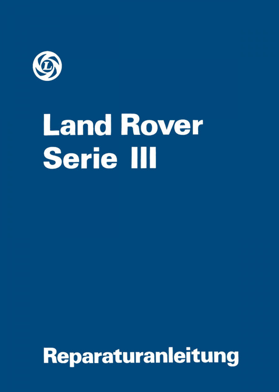 Land Rover Serie III Werkstatthandbuch