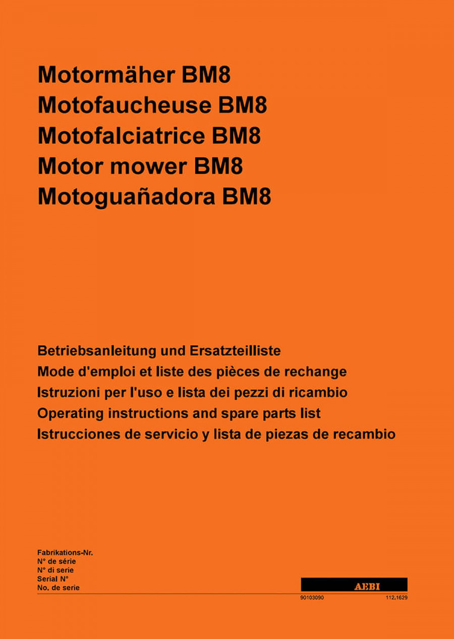 Aebi BM8 Motormäher Betriebsanleitung und Ersatzteilliste
