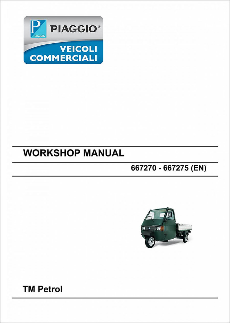 Piaggio Ape TM 703 Petrol Workshop Manual