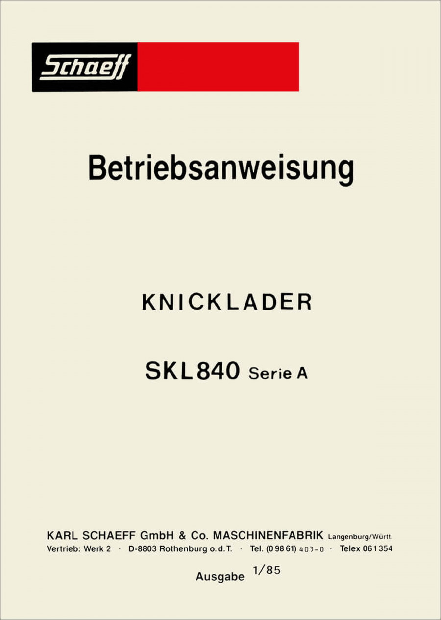 Schaeff SKL840 Serie A Knicklader Betriebsanleitung