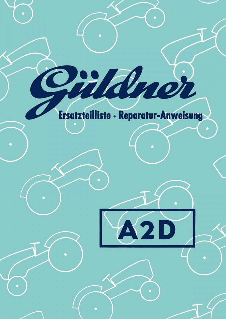 Güldner A2D Ersatzteilliste und Reparaturanleitung