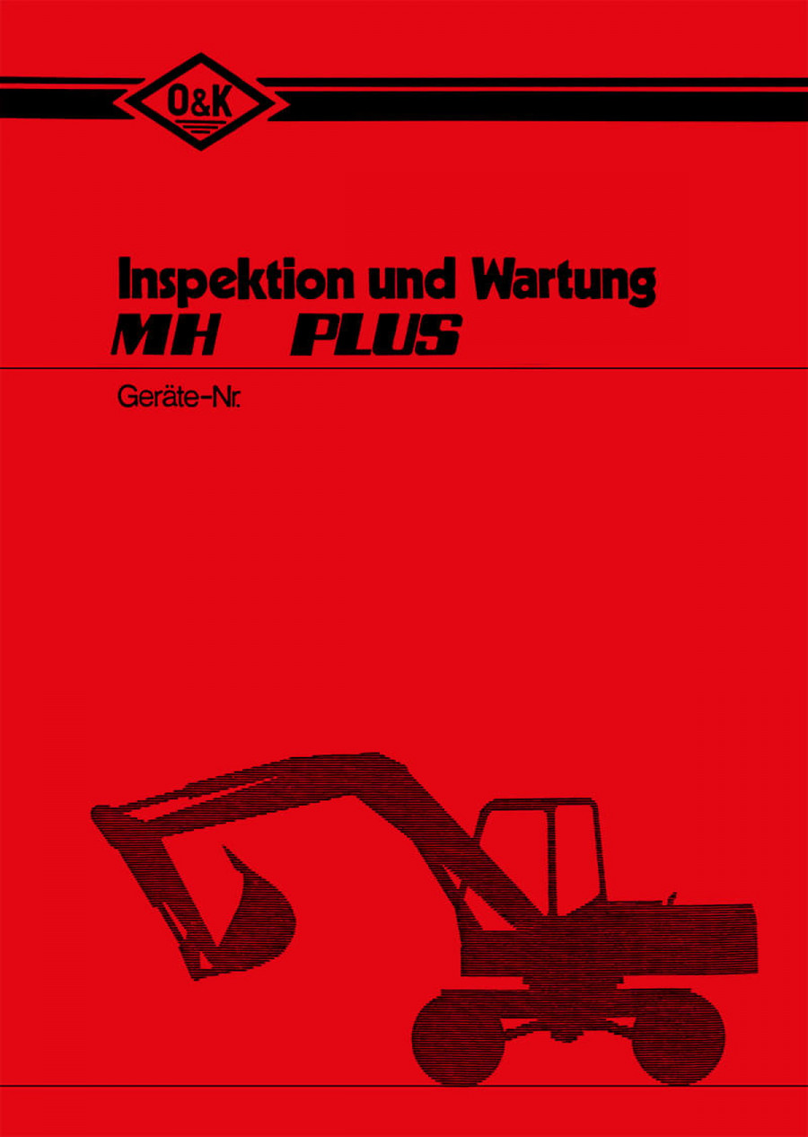 O&K MH Plus Betriebsanleitung