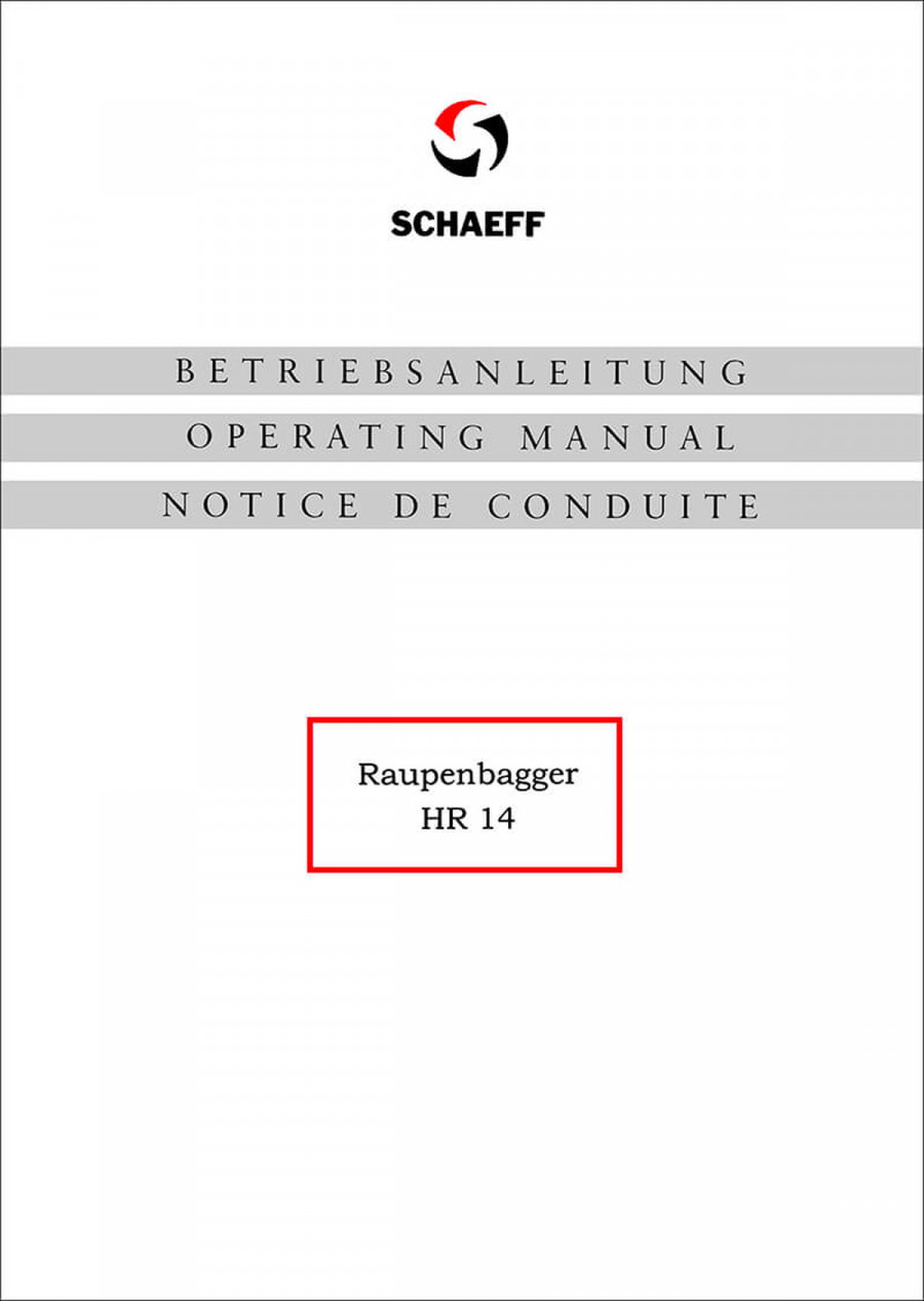 Schaeff HR14 Raupen-Bagger Betriebsanleitung