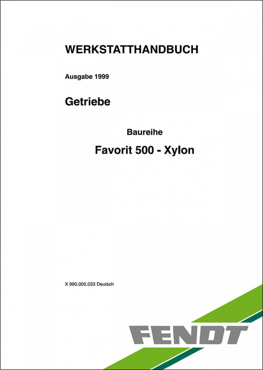 Fendt Favorit 500 Xylon Werkstatthandbuch