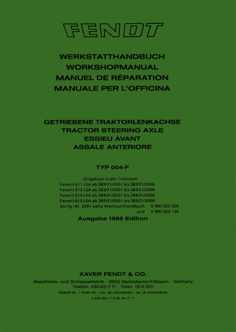 Fendt Favorit 611LSA 612LSA 614LSA 615LSA Getriebene Traktorlenkachse 004F Werkstatthandbuch