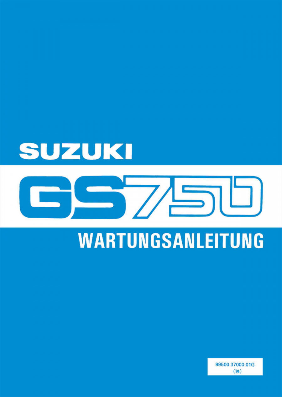Suzuki GS750 Reparaturanleitung