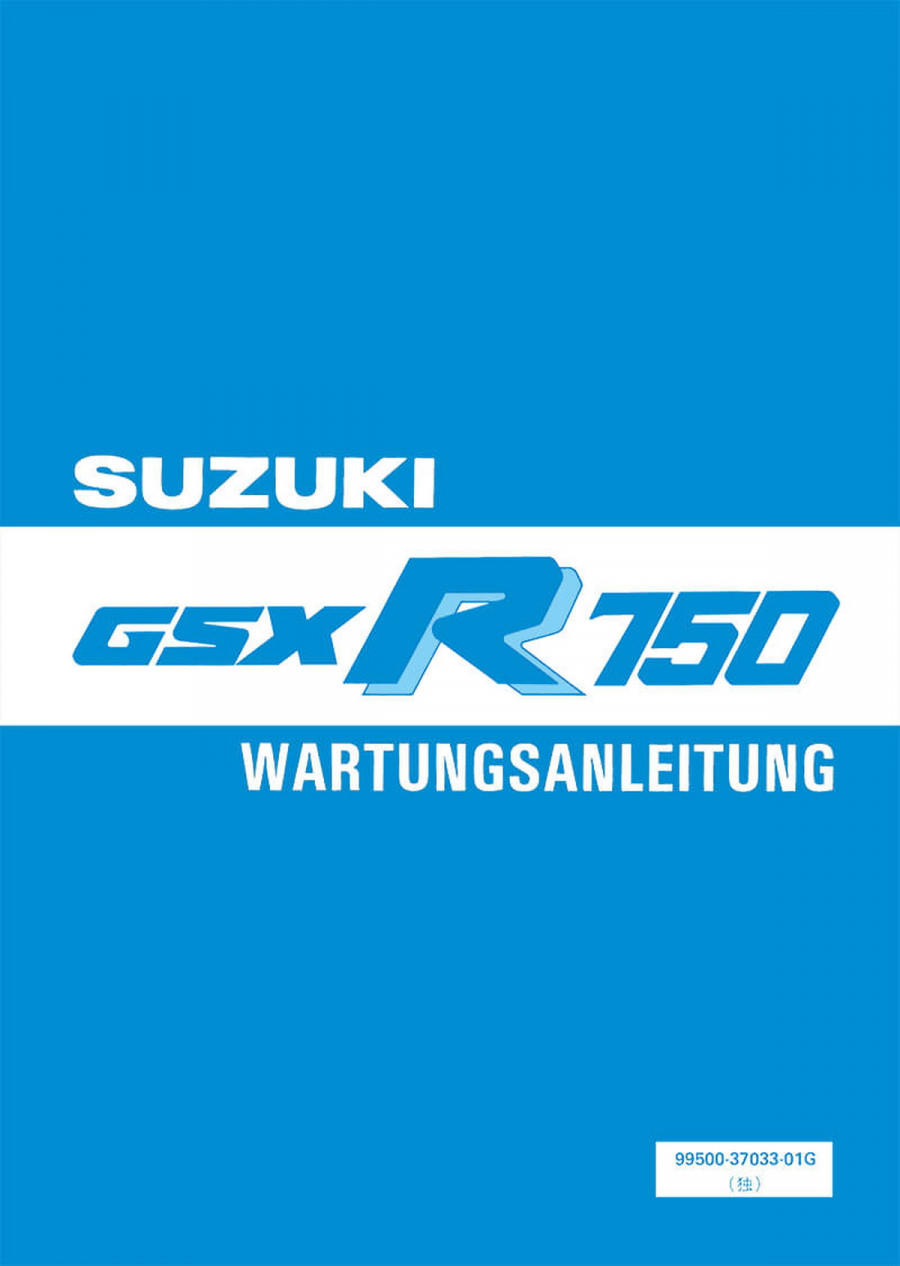 Suzuki GSX R750 Reparaturanleitung
