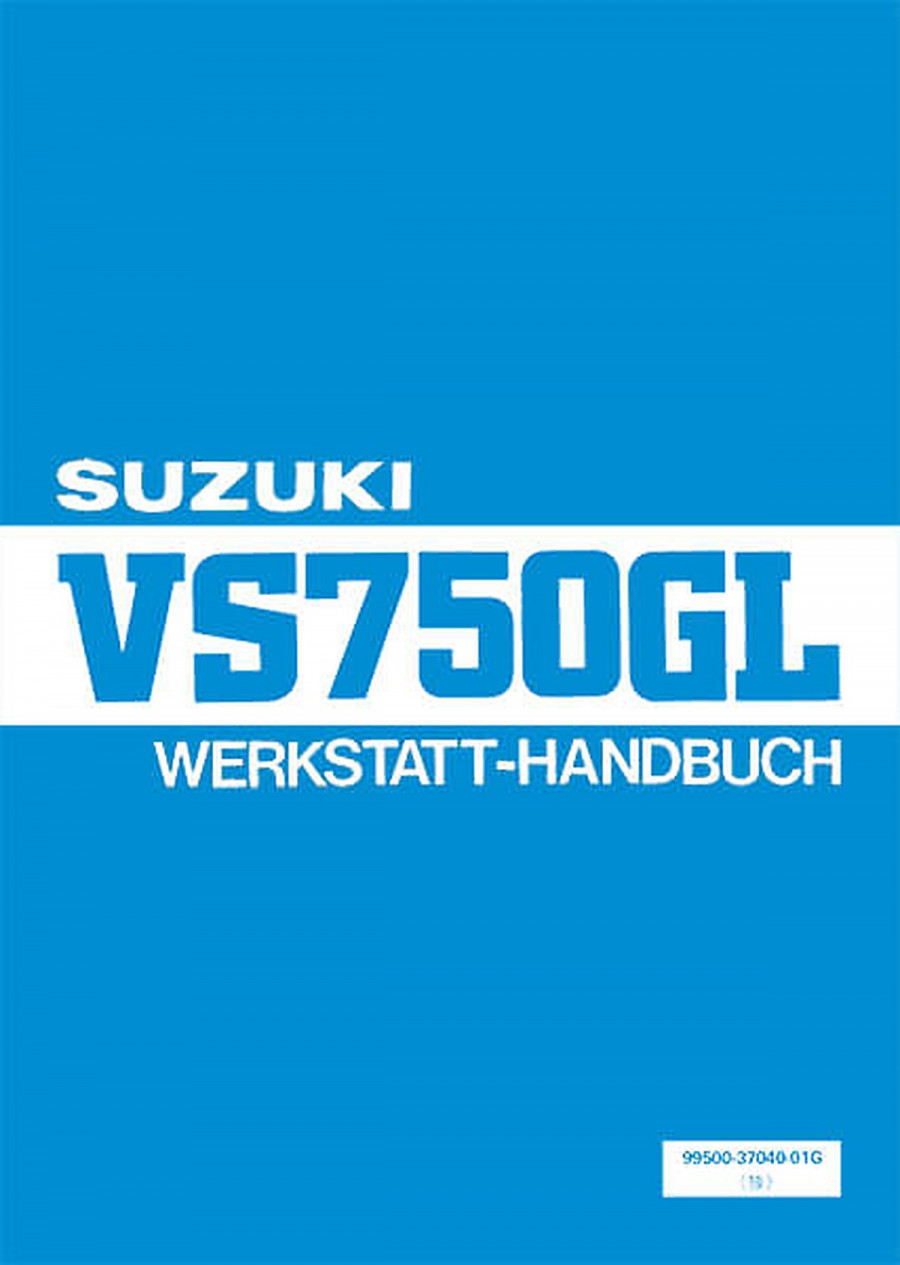 Suzuki VS750GL Reparaturanleitung