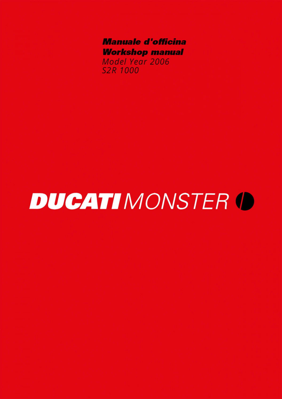 Ducati Monster S2R1000 MY2006 Workshop Manual