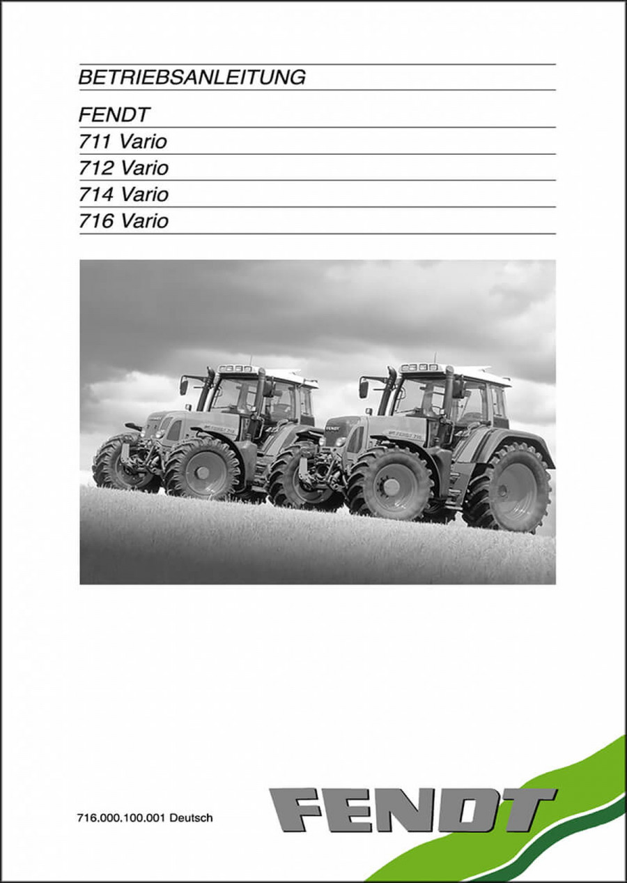 Fendt Favorit 711 712 714 716 Vario 2004 Betriebsanleitung