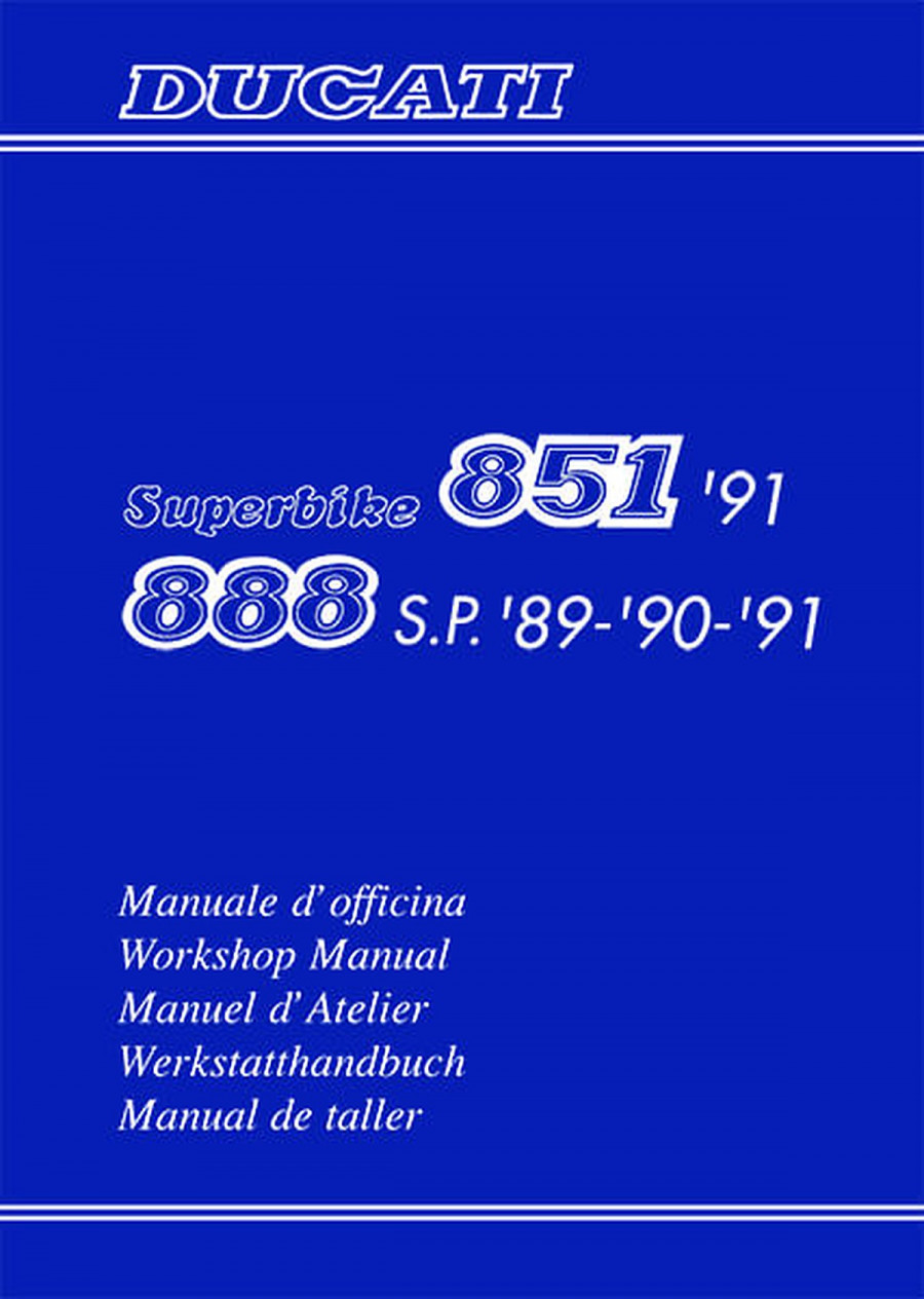 Ducati Superbike 851 MY1991 und 888 S,P, MY1989-1991 Werkstatthandbuch