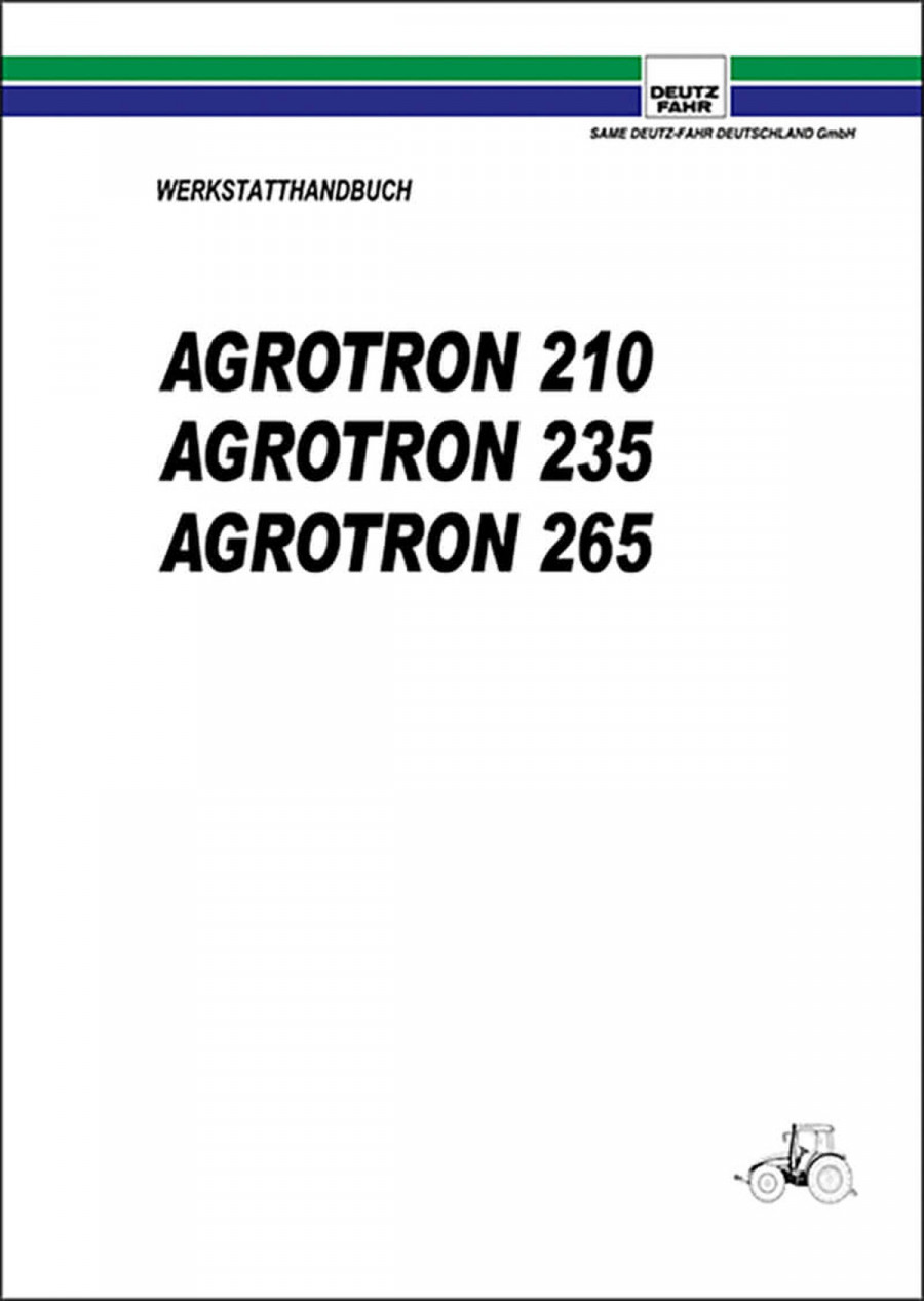 Deutz Fahr Agrotron 210 235 265 Reparaturanleitung