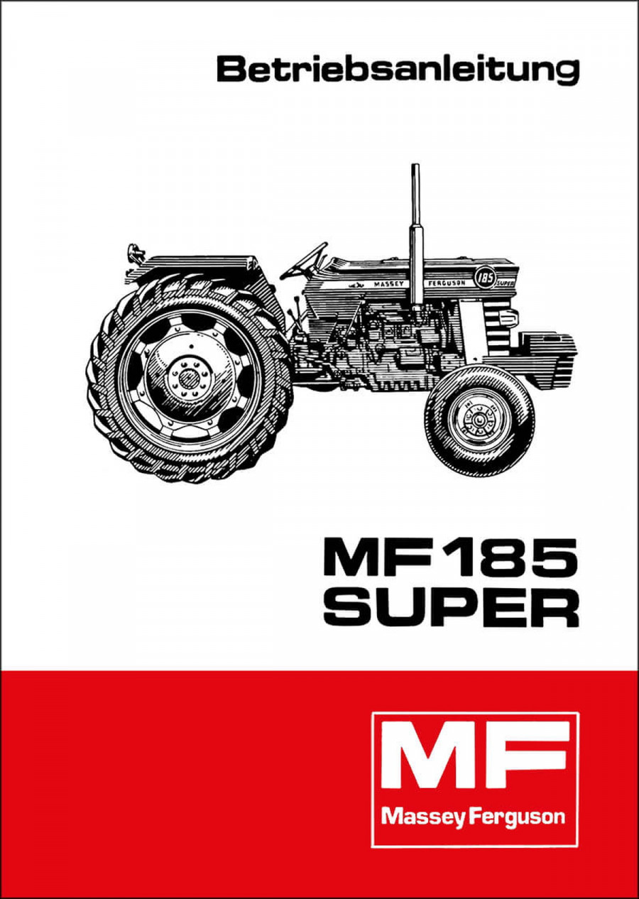 Massey-Ferguson MF185 Super Betriebsanleitung