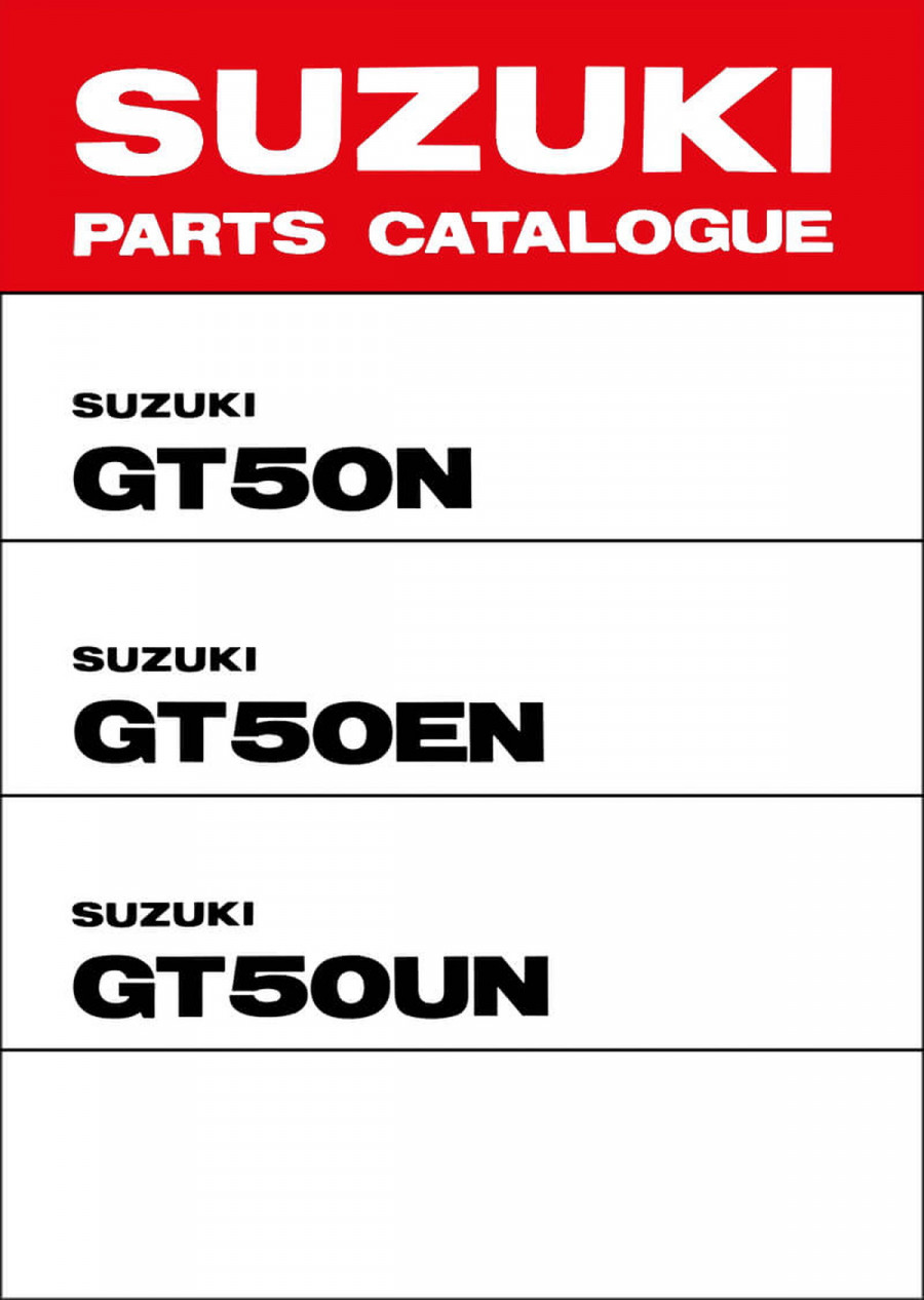 Suzuki GT50N GT50EN GT50UN Parts Catalogue