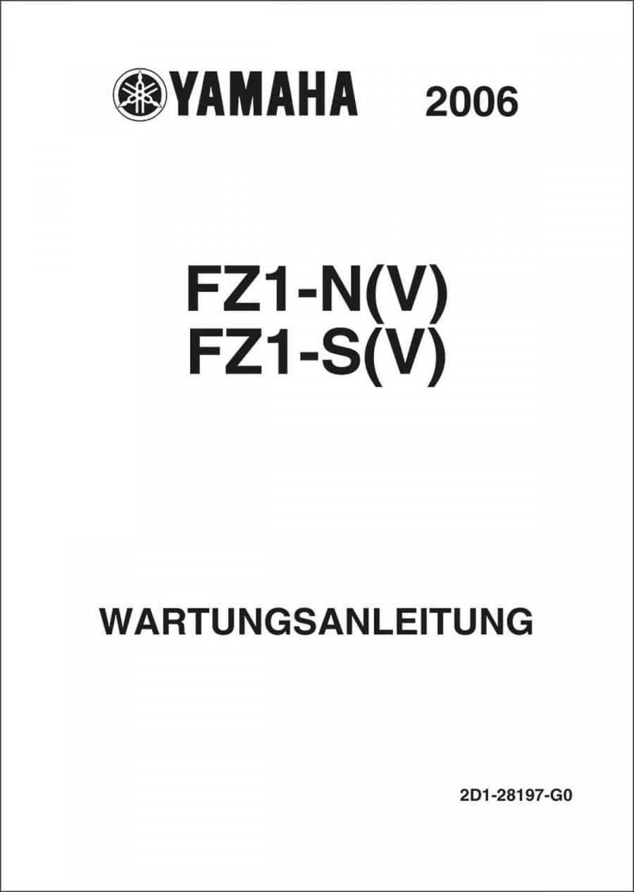 Yamaha FZ1-N (V) und FZ1-S (V) Reparaturanleitung