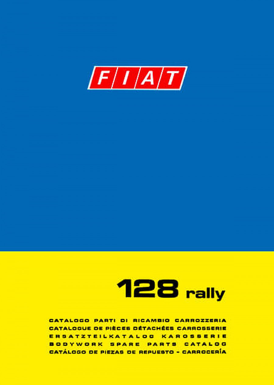 Fiat 128 Rally Karosserie Ersatzteilkatalog