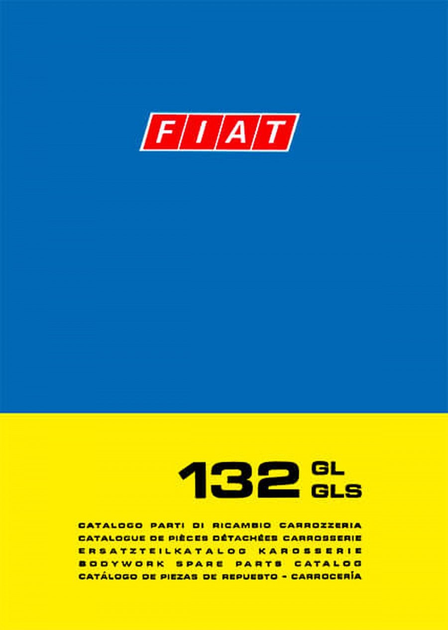 Fiat 132GL und 132GLS Karosserie Ersatzteilkatalog