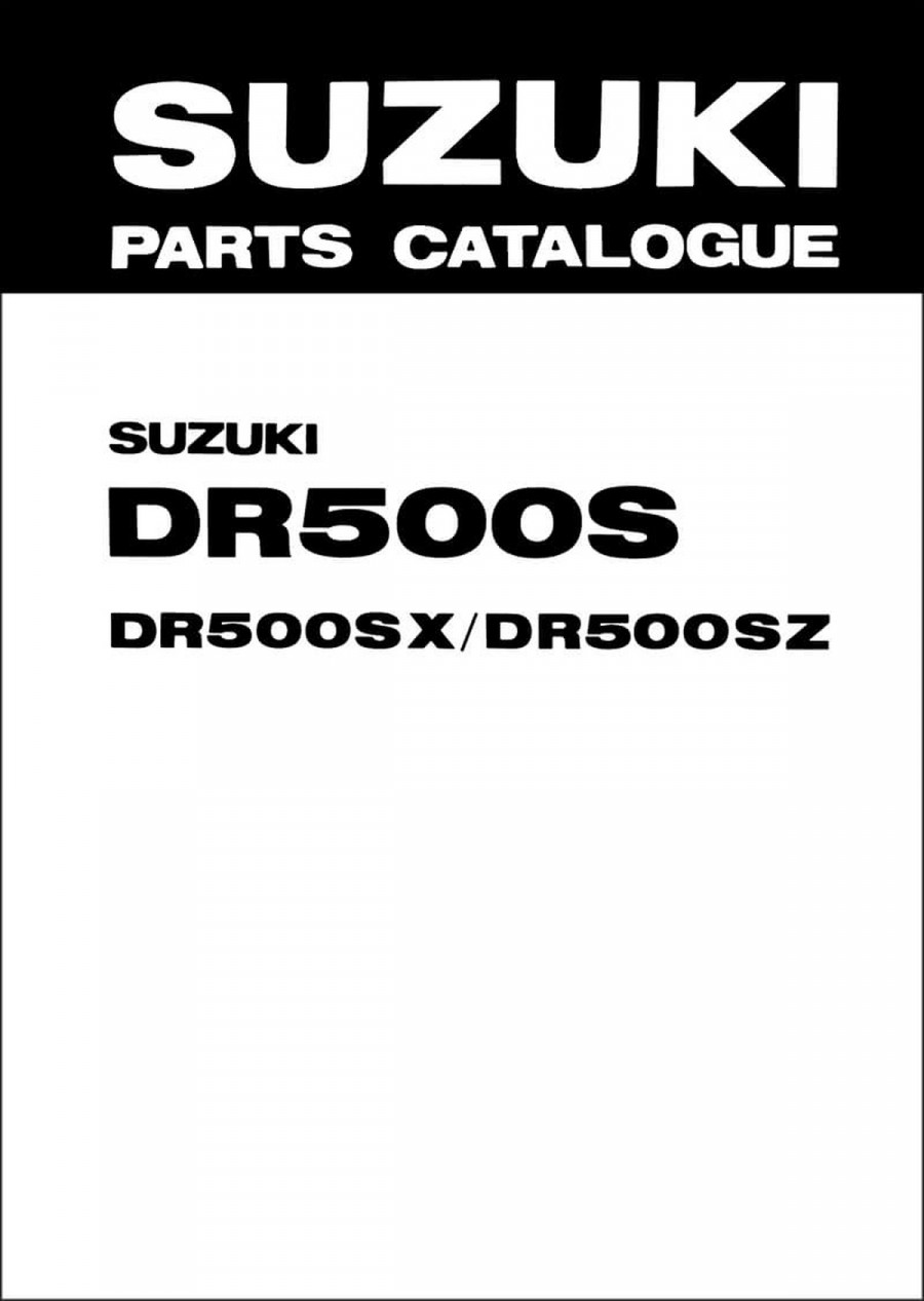 Suzuki DR500S MY1981-1982 Parts Catalogue
