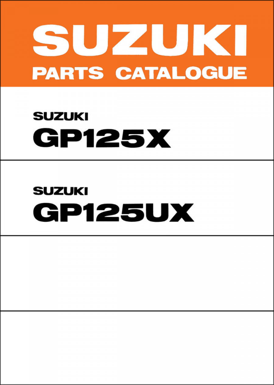 Suzuki GP125 & GP125U MY1981 Parts Catalogue