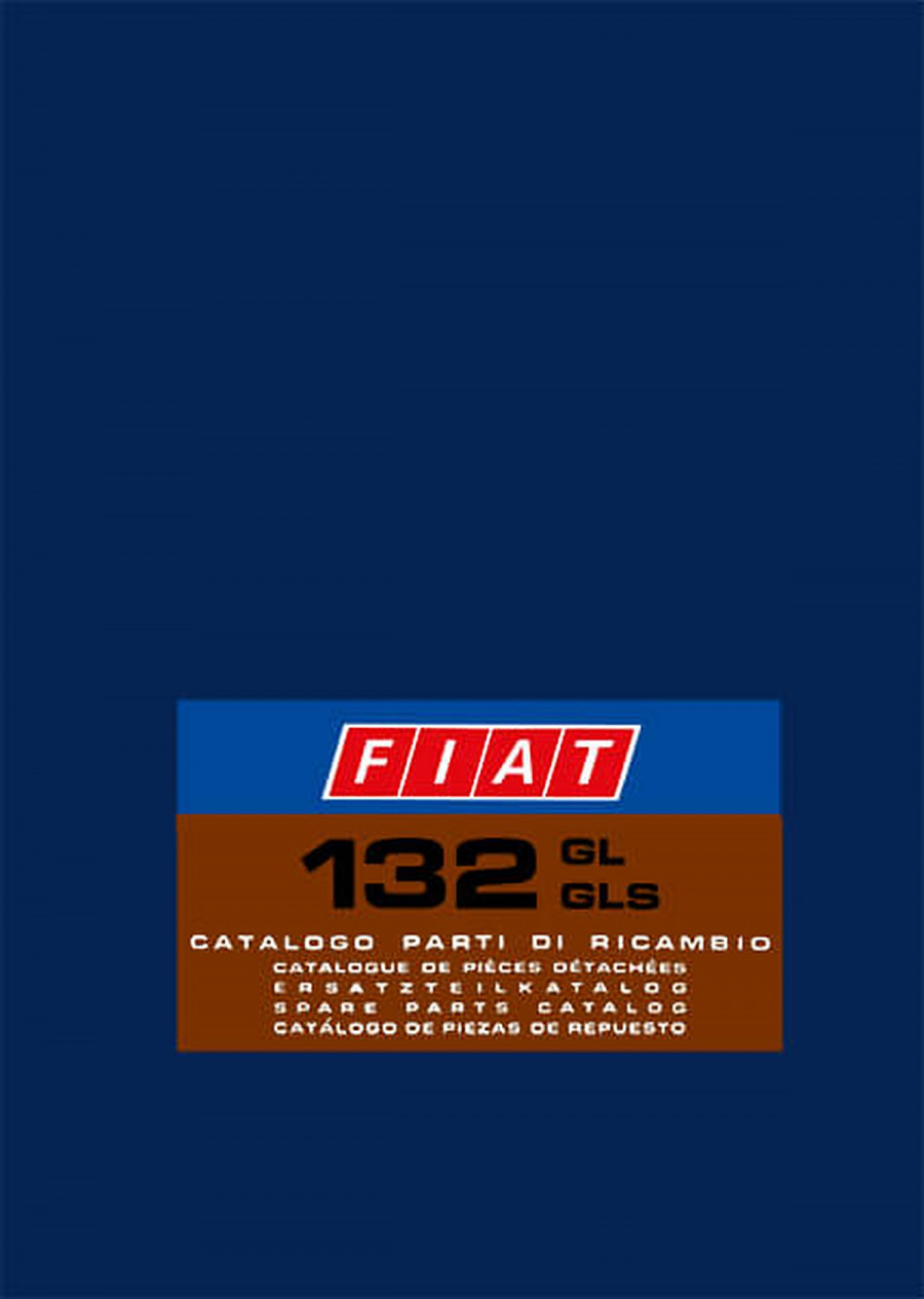 Fiat 132 GL und 132 GLS Ersatzteilkatalog