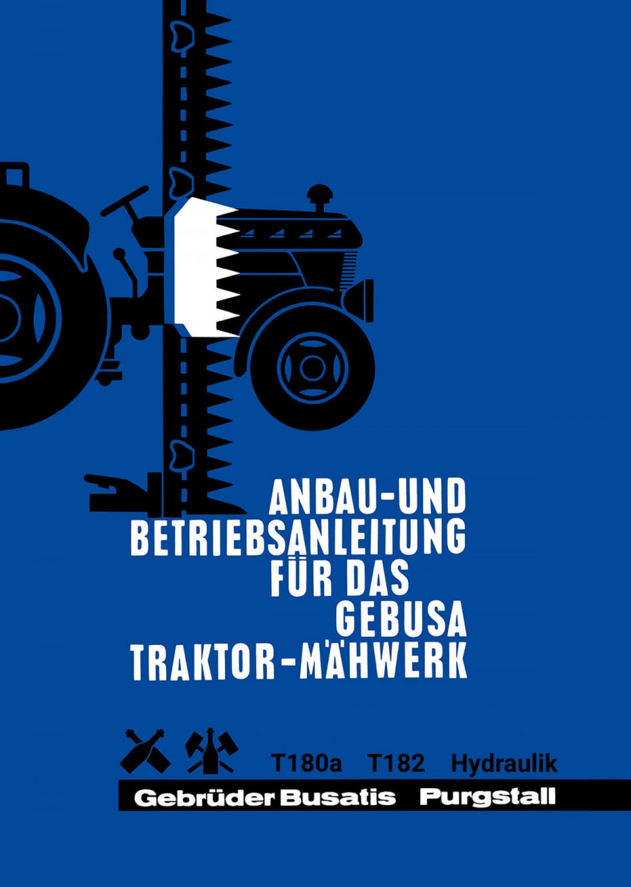 Steyr 180a und 182 Gebusa Traktor-Mähwerk Anbau- und Betriebsanleitung