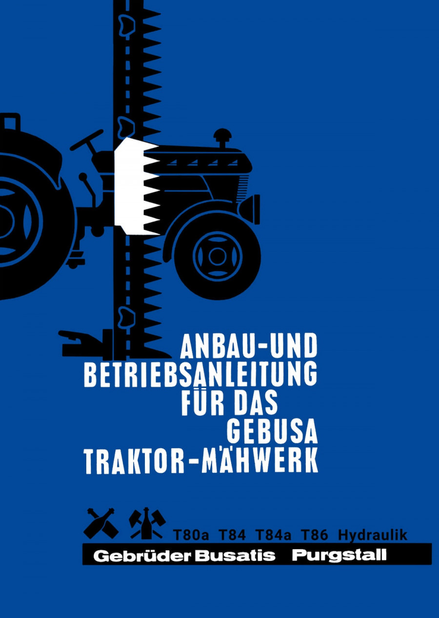 Steyr 80 84 84a 86 Gebusa Traktor-Mähwerk Anbau- und Betriebsanleitung