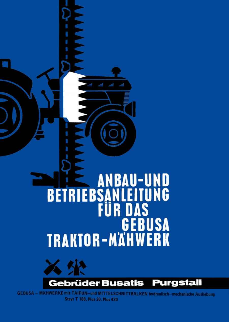 Steyr 188 30 430 Gebusa Traktor-Mähwerk Anbau- und Betriebsanleitung