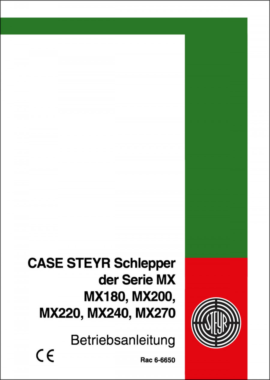 Steyr & Case MX-Serie MX180 MX200 MX220 MX240 MX270 Betriebsanleitung