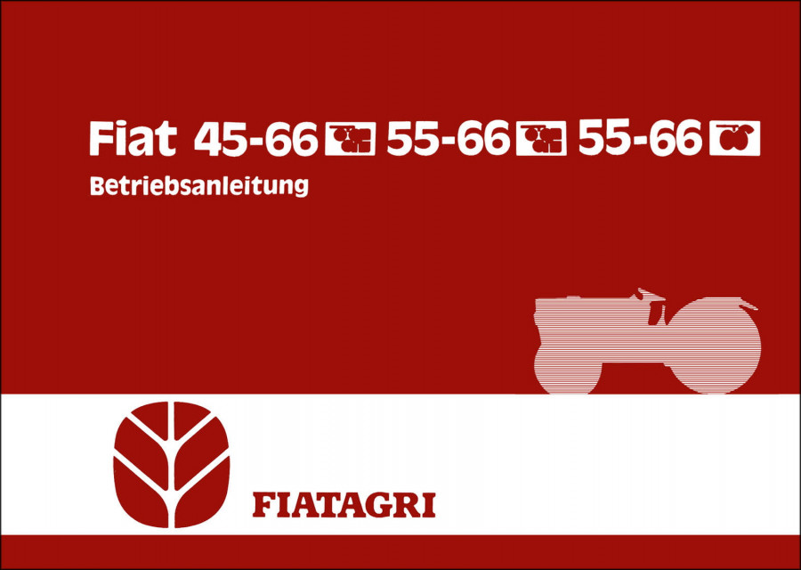 Fiat Traktor 45-66, 55-66 und 55-66 Betriebsanleitung