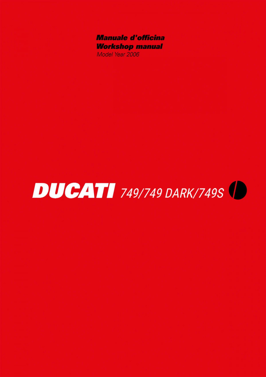 Ducati 749 749 Dark 749S MY2006 Workshop Manual