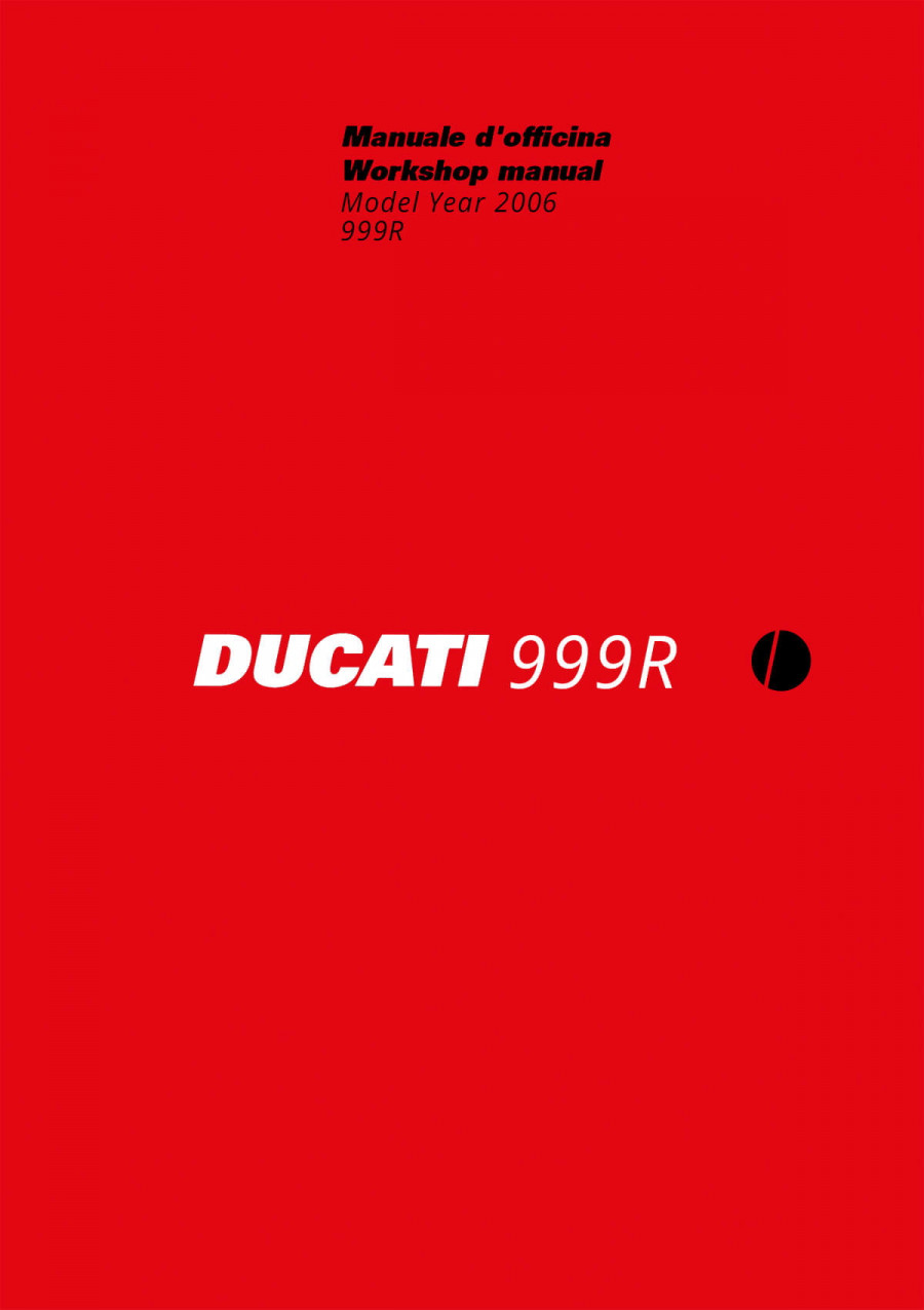 Ducati 999R MY2006 Workshop Manual