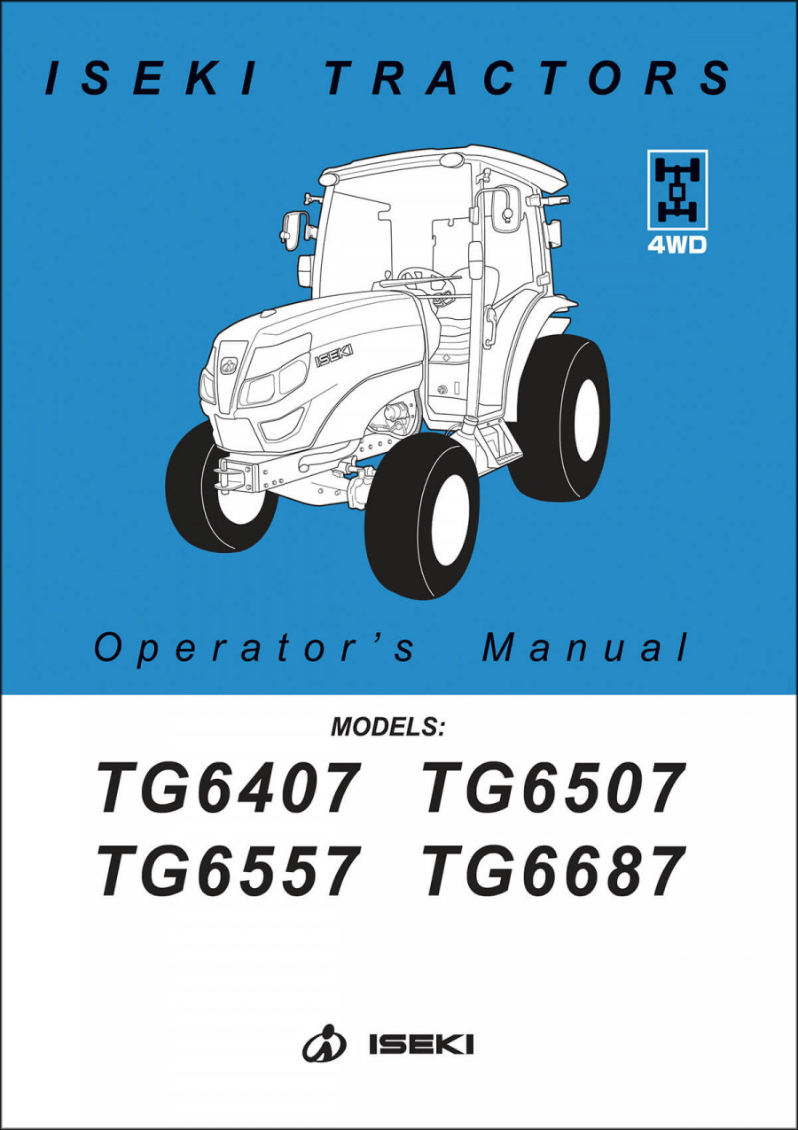 Iseki Traktor TG6407 TG6507 TG6557 TG6687 Operators Manual